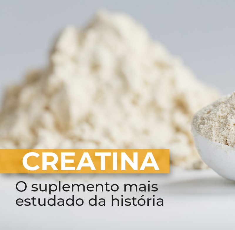 Creatina: O suplemento mais estudado da história e seus benefícios comprovados pela ciência