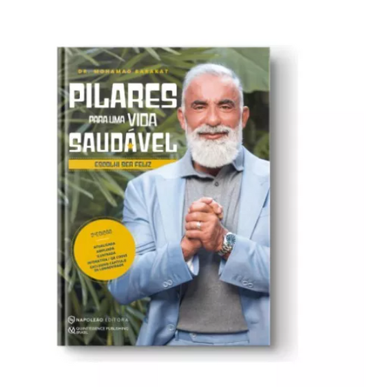 Livro Pilares Para Uma Vida Saudavél – Escolhi Ser Feliz